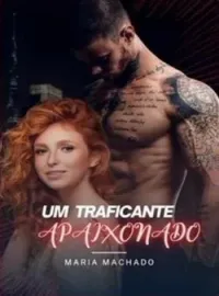 Um Traficante Apaixonado