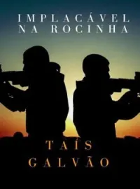 Implacável na Rocinha