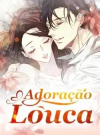 Adoração Louca