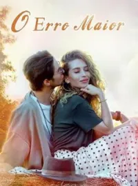 O Erro Maior