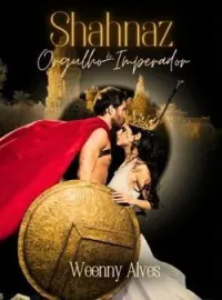 Shahnaz - Orgulho do Imperador