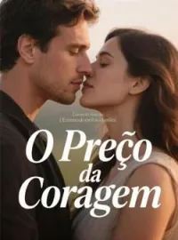 O Preço da Coragem