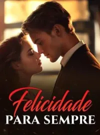 Felicidade para sempre