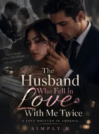 The Husband Who Fell in Love With Me Twice
