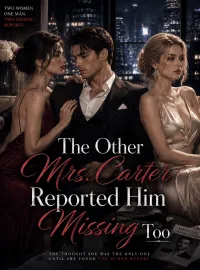 The Other Mrs. Carter Reported Him Missing Too