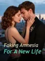 Faking Amnesia For A New Life cover