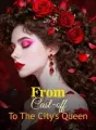 From Cast-off To The City's Queen cover