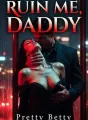 Ruin Me,Daddy cover