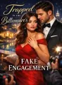 Trapped in the billionaire's fake Engagement cover
