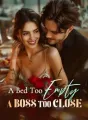 A Bed Too Empty, A Boss Too Close cover