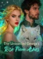 The Unwanted Omega's Rise From Ashes cover