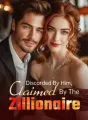 Discarded By Him, Claimed By The Zillionaire cover