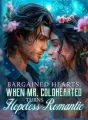 Bargained Hearts: When Mr. Coldhearted Turns Hopeless Romantic cover
