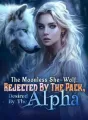 The Moonless She-Wolf: Rejected By The Pack, Desired By The Alpha cover
