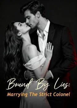 Bound By Lies: Marrying The Strict Colonel