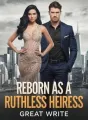 REBORN AS A RUTHLESS HEIRESS cover