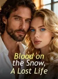 Blood on the Snow, A Lost Life