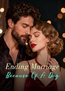 Ending Marriage Because Of A Dog