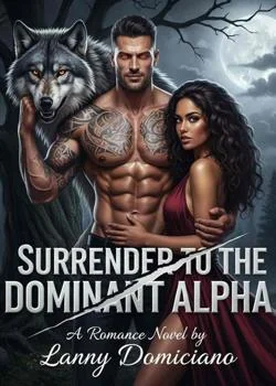 Surrender to the Dominant Alpha