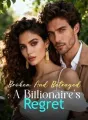 Broken And Betrayed: A Billionaire's Regret cover