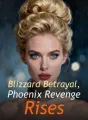 Blizzard Betrayal, Phoenix Revenge Rises cover