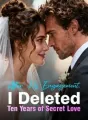 After His Engagement, I Deleted Ten Years of Secret Love cover