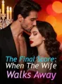The Final Score: When The Wife Walks Away cover