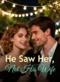 He Saw Her, Not His Wife cover