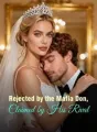 Rejected by the Mafia Don, Claimed by His Rival cover