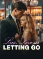 Lies, Love, And Letting Go cover