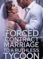 Forced Contract Marriage To A Ruthless Tycoon cover