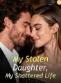 My Stolen Daughter, My Shattered Life cover