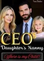 The CEO's Daughter's Nanny - Where is my Child? cover