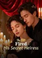 The CEO Fired His Secret Heiress cover