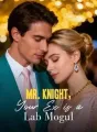 Mr. Knight, Your Ex is a Lab Mogul cover
