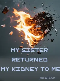 My Sister Returned My Kidney to Me