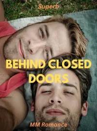 Behind Closed Doors