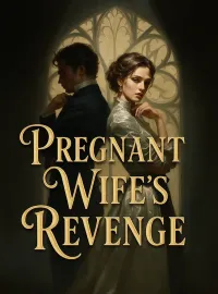 Pregnant Wife's Revenge