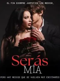 Serás mía.
