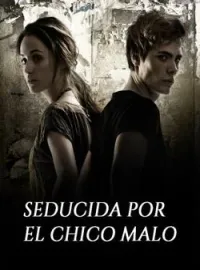 Seducida por el Chico Malo