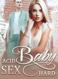 ACID BABY - SEX HARD 2
