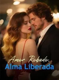 Amor Robado, Alma Liberada