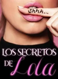 Los secretos de Lola