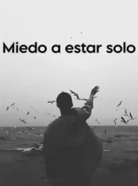 Miedo de estar solo