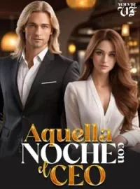 AQUELLA NOCHE CON EL CEO