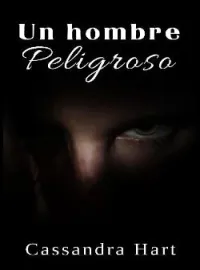 Un hombre peligroso