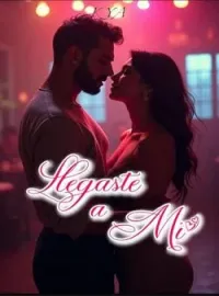 Llegaste a mí