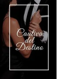Cautiva del Destino