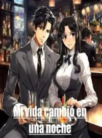 Mi vida cambio en una Noche.