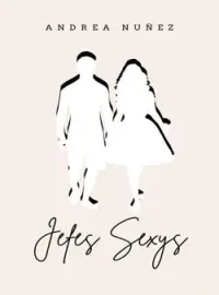 Jefes sexys ( I & II)